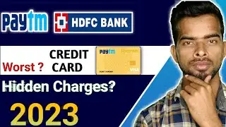 PAYTM HDFC Credit Card - Honest review | Charges of Paytm HDFC Credit Card 2024