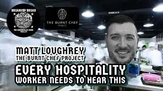 Do You Work In Hospitality? You Need to Hear This- The Burnt Chef Project