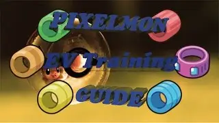 Pixelmon EV Training Guide