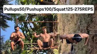 50/100/125 -Total 275 Reps | Pushups/Pullups/Squat | Quick workout combination built Explosive body