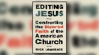 94.7 FM The Word Book Club with Tom Moller - Editing Jesus