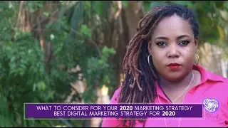 What To Consider For Your 2020 Marketing Strategy  |  Best Digital Marketing Strategy For 2020