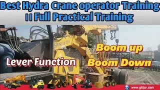 Best Hydra Crane operator Training ।। Full Practical Training ।।
