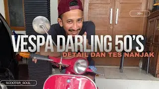 VESPA DARLING 50s DETAIL & TES NANJAK ‼️