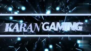 KARAN GAMING  first intro channel 👌
