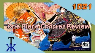 GODA has Delivered! One Piece Chapter Review: 1021