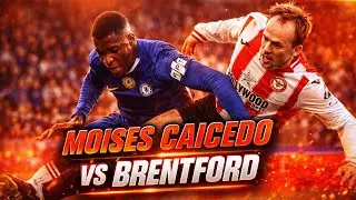 Moises Caicedo vs Brentford [BUEN PARTIDO]