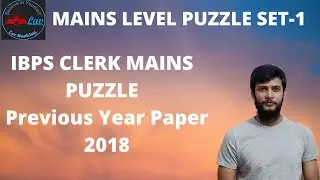 IBPS CLERK MAINS PUZZLE  Previous year puzzle \\By Lav Pathak \\  Sbi || Ibps&Rrb || REASOINING.