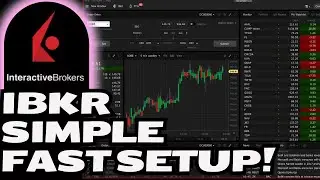 Interactive Brokers Full FAST Setup Simplified (Market Data, Deposits, Trader Workstation, Mobile)