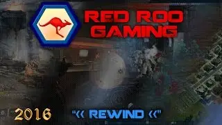 Red Roo Gaming Rewind 2016 Highlights