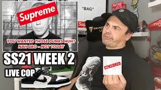 SUPREME SS21 WEEK 2 LIVE COP - SUPREME BAITED ME - PLUS WEEK 1 UNBOXING EXTRAVAGANZA!!