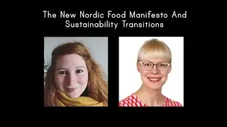 Interview With Bettina Lindfors On The New Nordic Food Manifesto And Sustainability Transitions