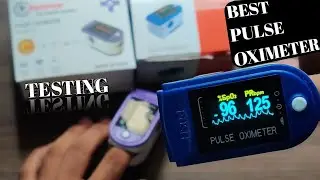 Pulse Oximeter: Unboxing trueview testing and review