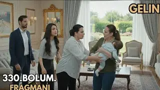Gelin 330. Bölüm Fragmanı | 