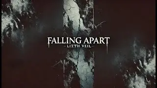 Falling Apart - Lilith Veil (Official Music Video) | KacPac Records