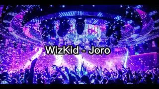 joro-Wizkid(lytics)