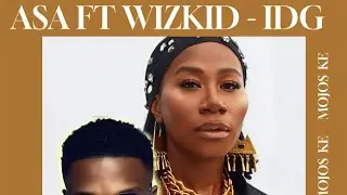 ASA FT WIZKID - IDG ( LIVE VERSION )