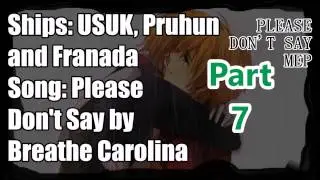 APH MEP || Please Don't Say - USUK/PruHun/Franada || [OPEN]