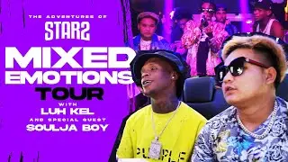 Star2- AOS2 Season 2 EP. 19: Mixed Emotions Tour w/ Luh Kel and Special Guest Soulja Boy