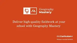 Deliver high-quality fieldwork at your school with Geography Mastery