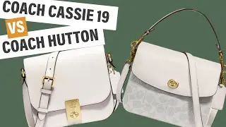Coach Hutton Saddle Bag VS Coach Cassie 19 Comparison ASMR & Extreme Closeups