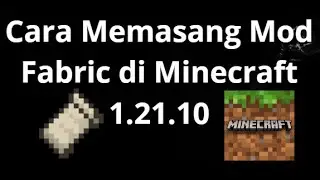 Cara Memasang Mod Fabric di Minecraft 1.21.10 &mdash; Panduan Lengkap