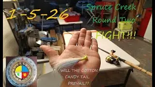 1-5-26 spruce creek fishing round 2