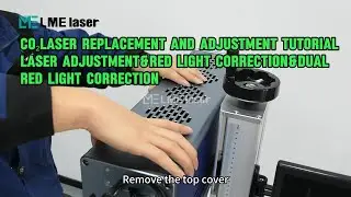 LME CO2 Laser Replacement and Adjustment Tutorial、Red Light Corrections、Dual Red Light Correction