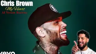 Chris Brown UNRELEASED song? / My Heart (Reaction)