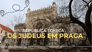 Judeus de Praga: Uma Viagem Pela Hist&oacute;ria e Legado no Bairro Judeu (Josefov)