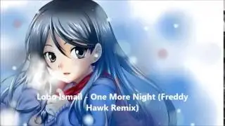 Lobo Ismail - One More Night (Freddy Hawk Remix)
