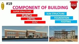 COMPONENTS OF BUILDING||SUPERSTRUCTURE & SUBSTRUCTURE DIFFERENCES