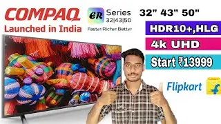 Compaq ER Tv series launch in india Smart tv | Specifications in Hindi