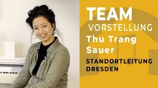 TEAMVORSTELLUNG | Thu Trang Sauer, Leitung Musikschule Dresden