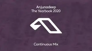 Anjunadeep Yearbook 2020