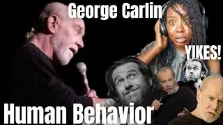George Carlin - Human Behavior - { Reaction } - ( 2021 ) - George Carlin Human Behavior Reaction