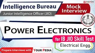 Power electronics Mock Interview for IB JIO | IB JIO Interview Preparation & Guidance with YP