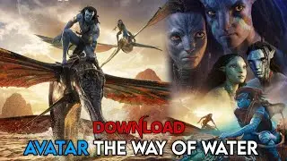 AVATAR 2 DOWNLOAD IN 34 SECOND FULL MOVIE