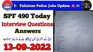 SPF 490 Today Interview Questions/ Answers. #sindhpolice