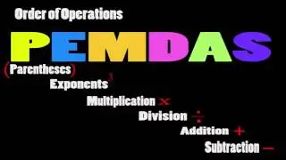 PEMDAS (Order of Operations)