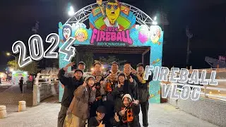 2024 FIREBALL Vlog | 首次參戰火球祭
