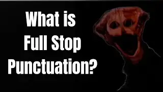 Full Stop Punctuation Explained
