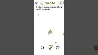 AnswerBrainoutlevle164 protect the rocket and hold 15 second Walkthrough brain out level 164