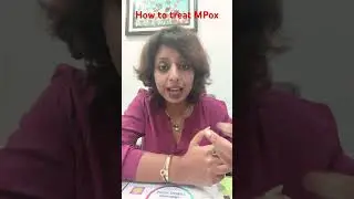 #mpox treatment # everything about MPox -Dr Shikha Garg