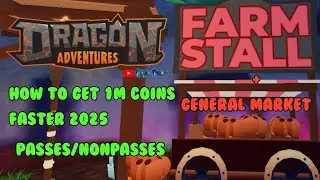 Roblox Dragon Adventures  How to get 1M Coins Faster Passes Nonpasses 2025