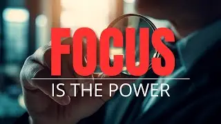 The Power of Focus 🔥| ध्यान की ताकत जो आपकी ज़िंदगी बदल दे | Hindi Audiobook