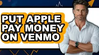 How to Put Apple Pay Money on Venmo - Full Guide