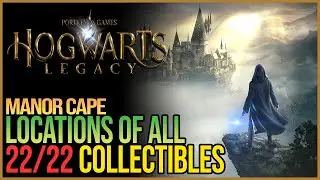 All Manor Cape Collectibles Hogwarts Legacy - 100% Exploration