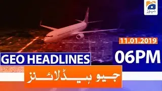 Geo Headlines 06 PM | 11th January 2020