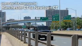 I-384, I-84: Manchester CT to Newtown CT